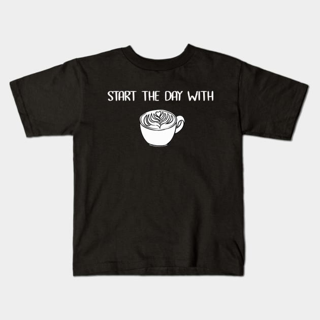 start the day with caffeine Kids T-Shirt by cloud
